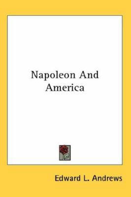 Napoleon And America 0548040729 Book Cover