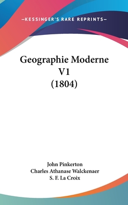 Geographie Moderne V1 (1804) [French] 1160663181 Book Cover