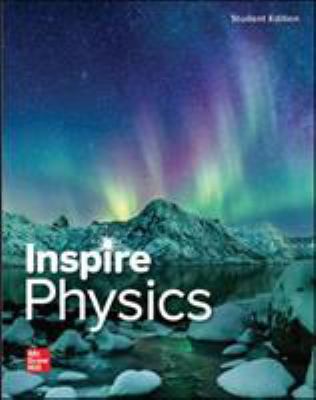 Inspire Science: Physics, G9-12 Student Edition 0021353166 Book Cover