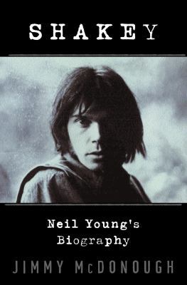 Shakey: Neil Young's Biography 0679309403 Book Cover