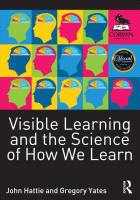 Visible Learning and the Science of How We Learn 1483316394 Book Cover