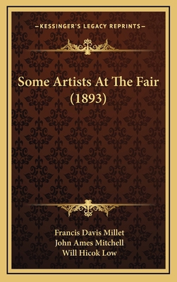 Some Artists at the Fair (1893) 1164967606 Book Cover