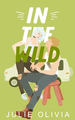 In The Wild: A Single Dad Romance B08R68BVQJ Book Cover