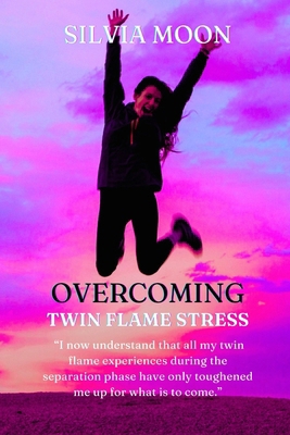 The Twin Flame Stress: Tips and Tricks to Overc... [Large Print] B09YV8SKCZ Book Cover