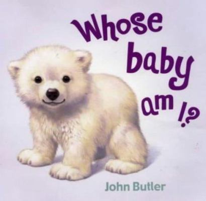 Whose Baby Am I? (Viking Kestrel Picture Books) 0670914118 Book Cover