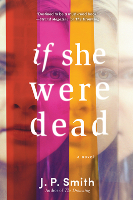 If She Were Dead 1492669032 Book Cover