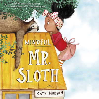 Mindful Mr. Sloth 1684465990 Book Cover