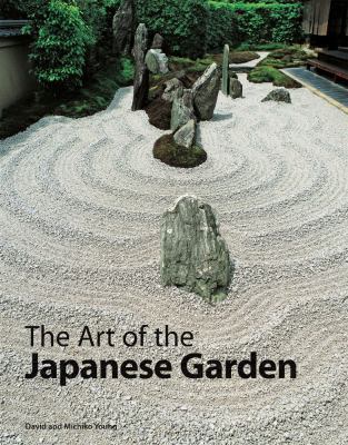 The Art of the Japanese Garden 0804835985 Book Cover