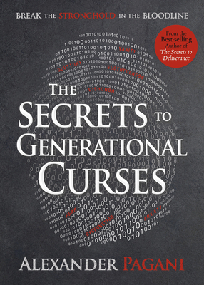 The Secrets to Generational Curses: Break the S... 162999605X Book Cover