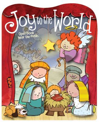 Joy to the World: Open Cover... Hear the Music!... 0824914708 Book Cover