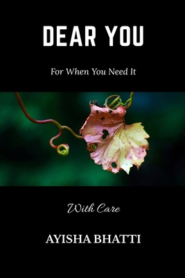 Dear You: For When You Need It B0GPWQKC9P Book Cover