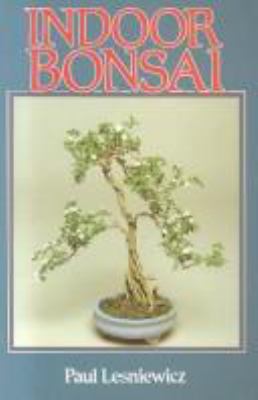 Indoor bonsai B002NS6ZW4 Book Cover