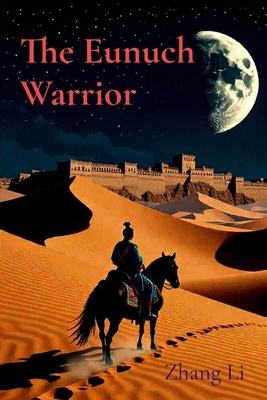 The Eunuch Warrior 1763669521 Book Cover