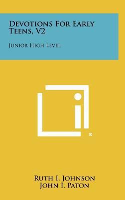 Devotions For Early Teens, V2: Junior High Level 1258294672 Book Cover