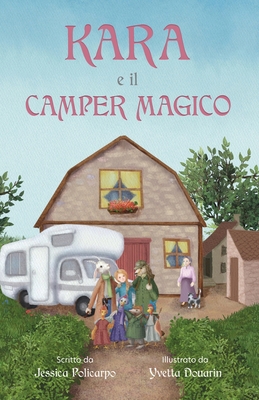 Kara e il Camper Magico [Italian] B0DGGXSVDC Book Cover