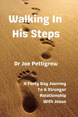 Walking in His Steps B0DWK4NM2W Book Cover