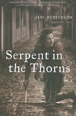 Serpent in the Thorns: A Crispin Guest Medieval... 0312534981 Book Cover