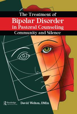 The Treatment of Bipolar Disorder in Pastoral C... 078903042X Book Cover
