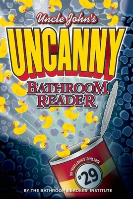 Uncle John's Uncanny Bathroom Reader 1626867593 Book Cover