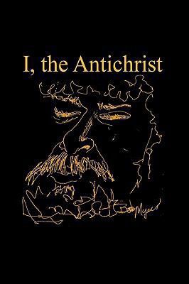I, the Antichrist 1440137897 Book Cover