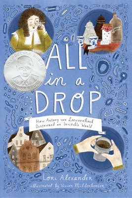 All in a Drop: How Antony Van Leeuwenhoek Disco... 0358569753 Book Cover