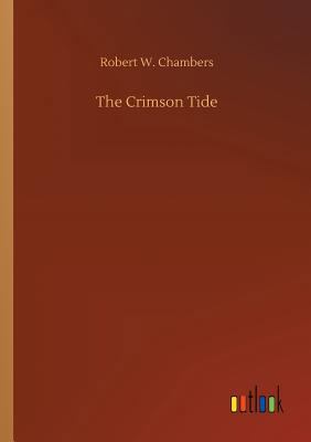 The Crimson Tide 3734032989 Book Cover