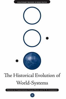 The Historical Evolution of World-Systems 1403965900 Book Cover