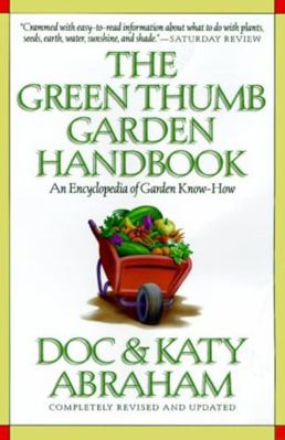 The Green Thumb Garden Handbook 1558219056 Book Cover