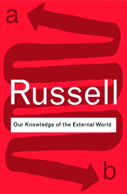 Our Knowledge of the External World B007YZP590 Book Cover