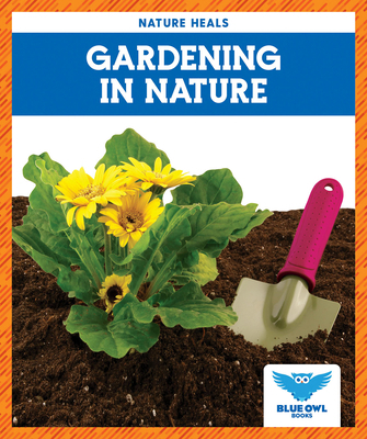 Gardening in Nature 1645278387 Book Cover