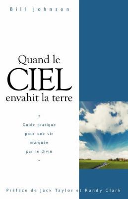When Heaven Invades Earth (French) [French] 2922777170 Book Cover