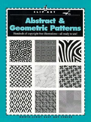 Abstract And Geometric Patterns: Clip Art (Nort... 0891345213 Book Cover
