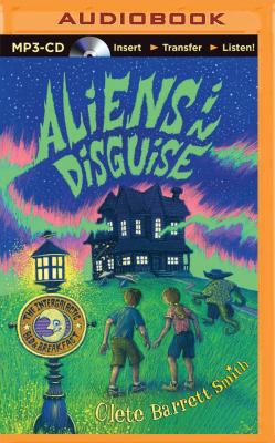 Aliens in Disguise 1469219190 Book Cover