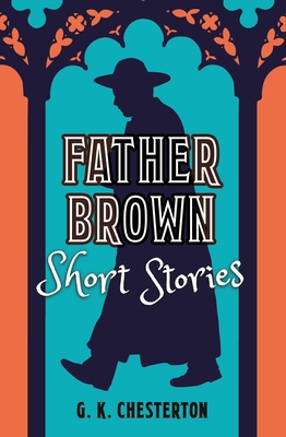 Father Brown Short Stories 1788886593 Book Cover