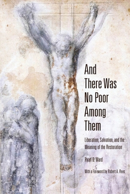 And There Was No Poor Among Them: Liberation, S... 1589587871 Book Cover