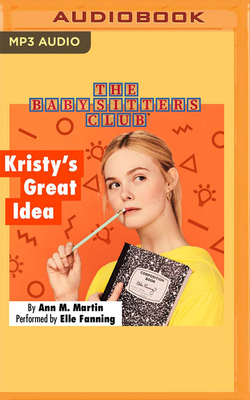 Kristy's Great Idea 1799772853 Book Cover