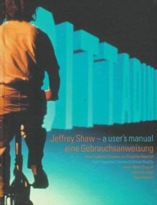 Jeffrey Shaw: A Users Manual (English and Germa... 3893228829 Book Cover