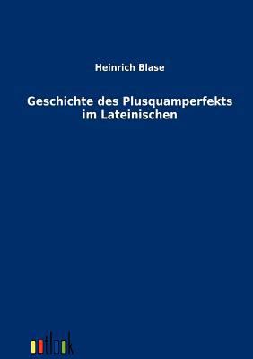 Geschichte des Plusquamperfekts im Lateinischen [German] 3864032385 Book Cover