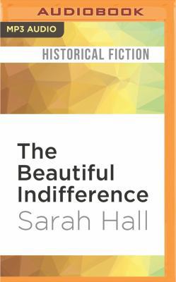 The Beautiful Indifference 1536640050 Book Cover