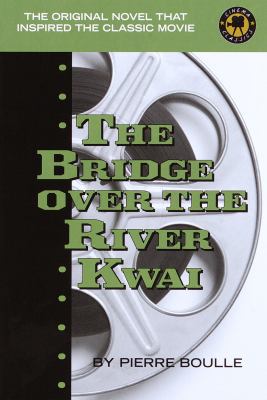 The Bridge Over the River Kwai 0517207419 Book Cover