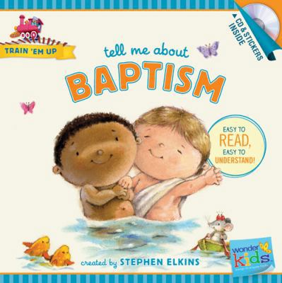 Tell Me about Baptism [With Sticker Sheet and A... 1414396821 Book Cover