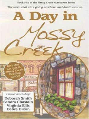 A Day in Mossy Creek [Large Print] 078629082X Book Cover