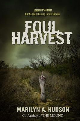 Foul Harvest 1548762148 Book Cover