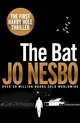 The Bat: Harry Hole 1 (20th Anniversary Edition) 1784705845 Book Cover