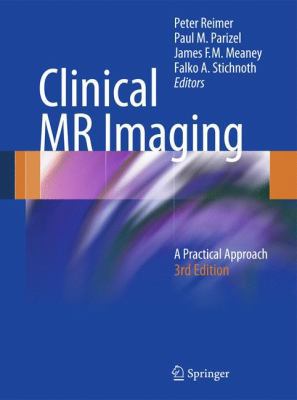 Clinical MR Imaging: A Practical Approach 3540745017 Book Cover