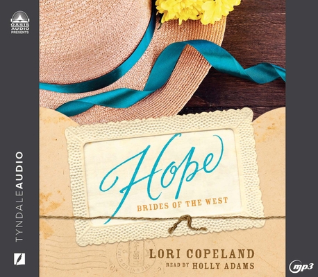 Hope: Brides of the West, Book 3 Volume 3 1640918019 Book Cover