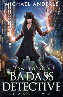 How to be a Badass Detective: Book 2 1649718209 Book Cover