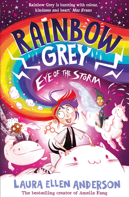 Rainbow Grey: Eye of the Storm: A magical adven... 1405298707 Book Cover