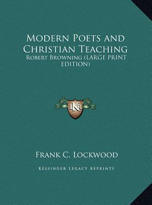 Modern Poets and Christian Teaching: Robert Bro... [Large Print] 1169880665 Book Cover