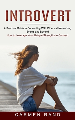 Introvert: A Practical Guide to Connecting With... 1774852764 Book Cover